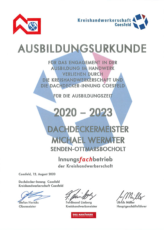 Ausbildungsurkunde: 2020 - 2023, Dachdeckermeister Michael Wermter
